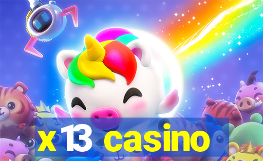 x13 casino